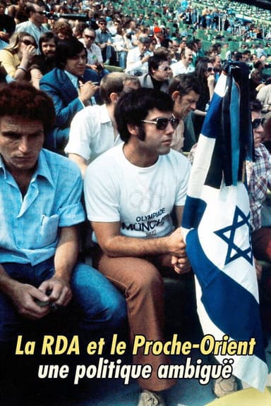 Terror, Tote, Völkerfreundschaft: Die DDR und der Nahost-Konflikt