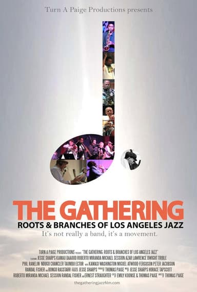The Gathering: Roots and Branches of Los Angeles Jazz
