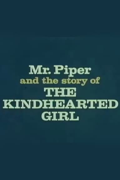 The Kindhearted Girl