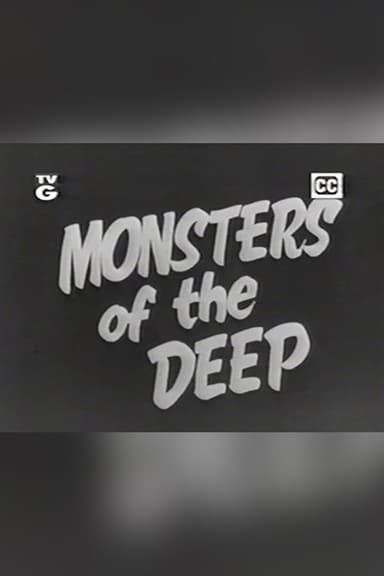 Monsters of the Deep
