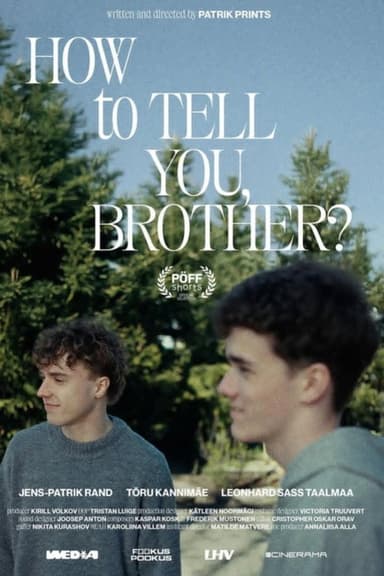 How to Tell You, Brother