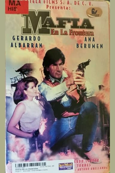 Mafia en la Frontera