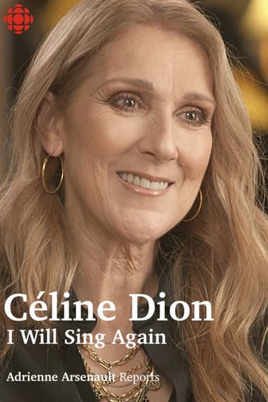 Céline Dion: I Will Sing Again