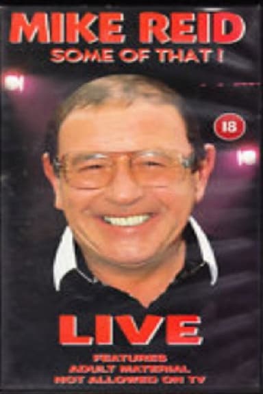 Mike Reid - Some of That!