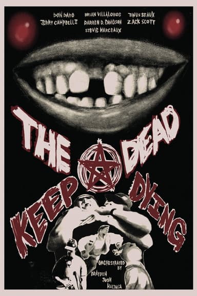 The Dead Keep Dying
