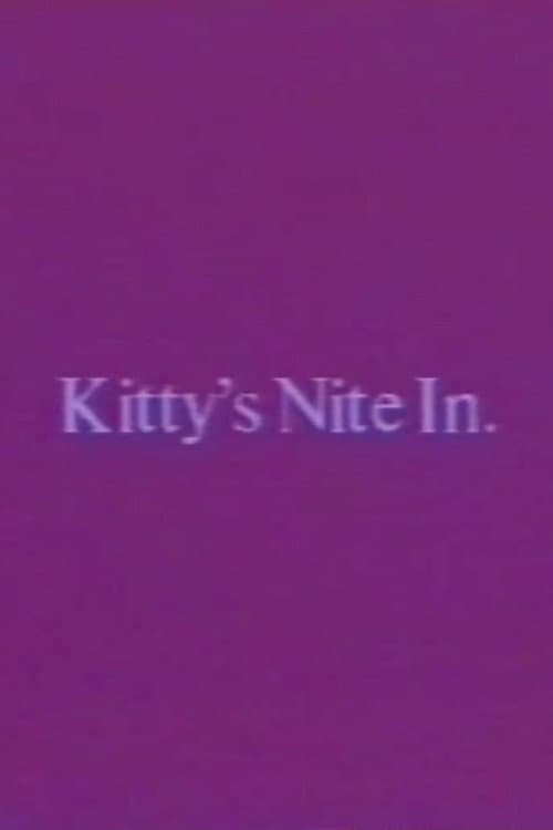 Kitty's Nite In
