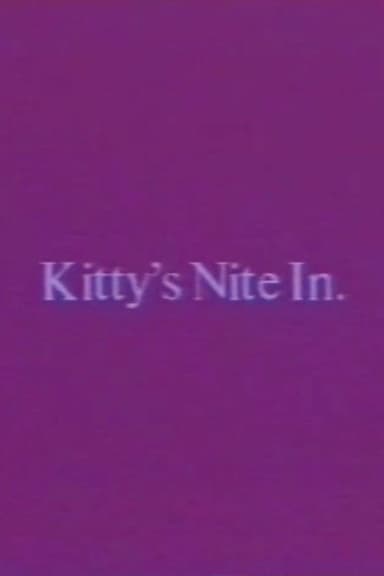Kitty's Nite In