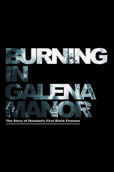 Burning in Galena Manor