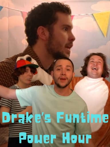 Drake's Funtime Power Hour