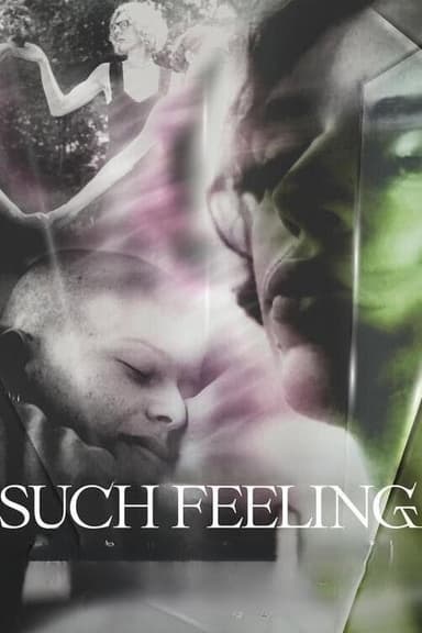 Such Feeling