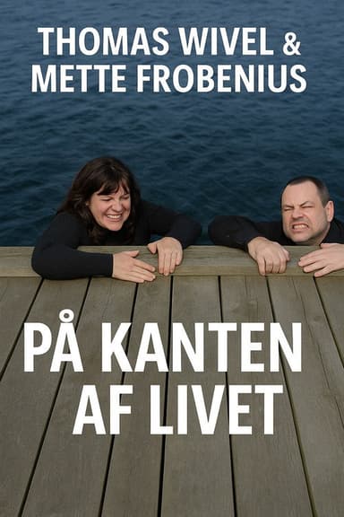 Thomas Wivel & Mette Frobenius - på kanten af livet
