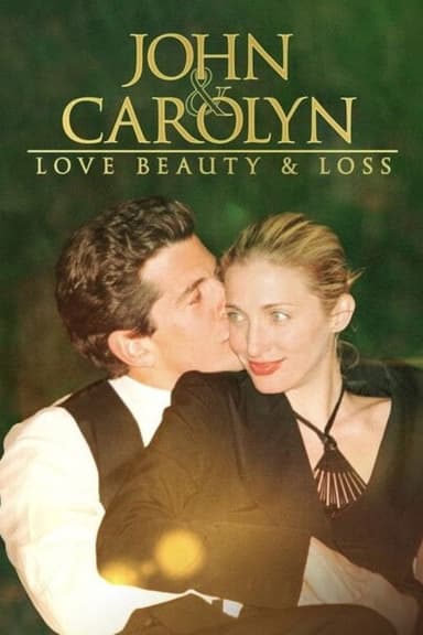 John and Carolyn: Love, Beauty and Loss