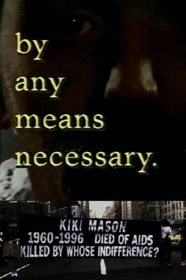 ...by any means necessary
