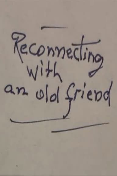 Reconnecting with an Old Friend