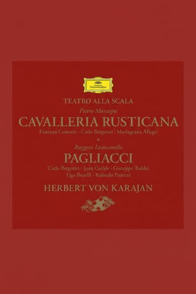 Mascagni: Cavalleria rusticana & Leoncavallo: Pagliacci