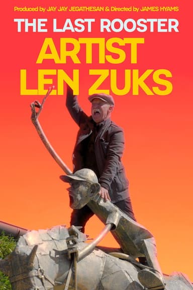 The Last Rooster - Artist Len Zuks