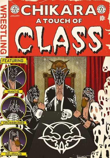 CHIKARA A Touch of Class