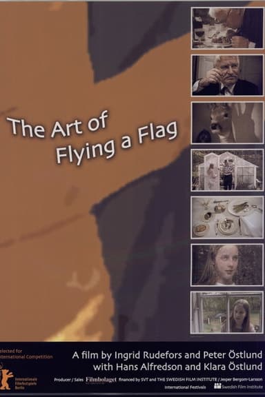 The Art of Flying a Flag
