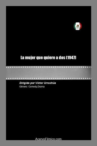 La mujer que quiere a dos