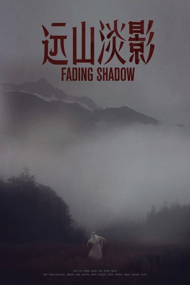 Fading Shadow