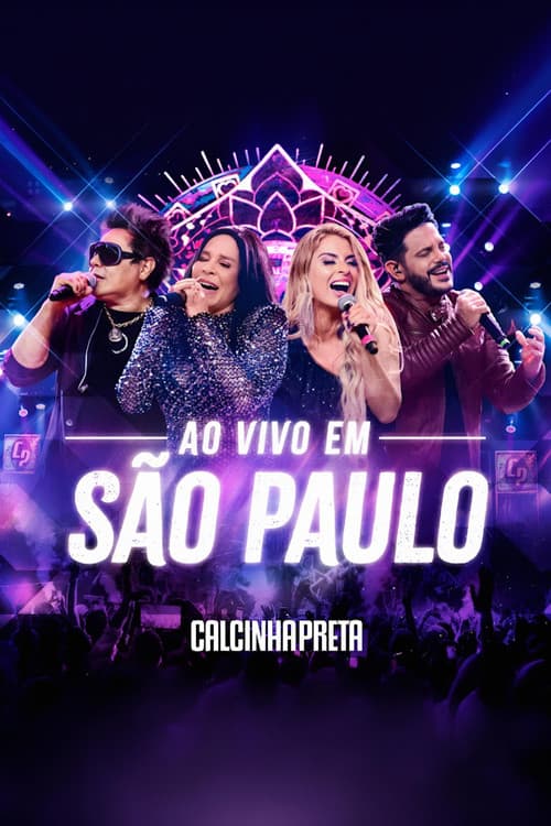 Calcinha Preta - Ao Vivo em São Paulo
