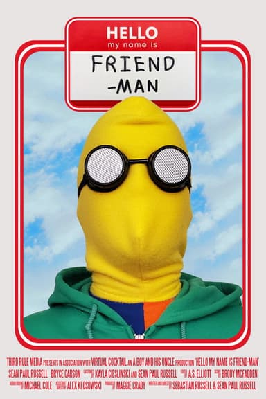 Hello My Name is Friend-Man