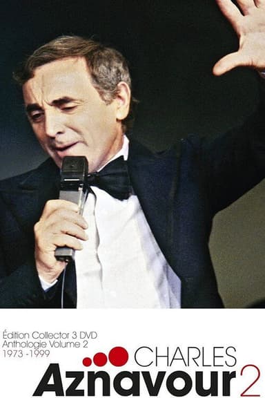 Charles Aznavour – Anthologie Volume 2 - 1973-1999
