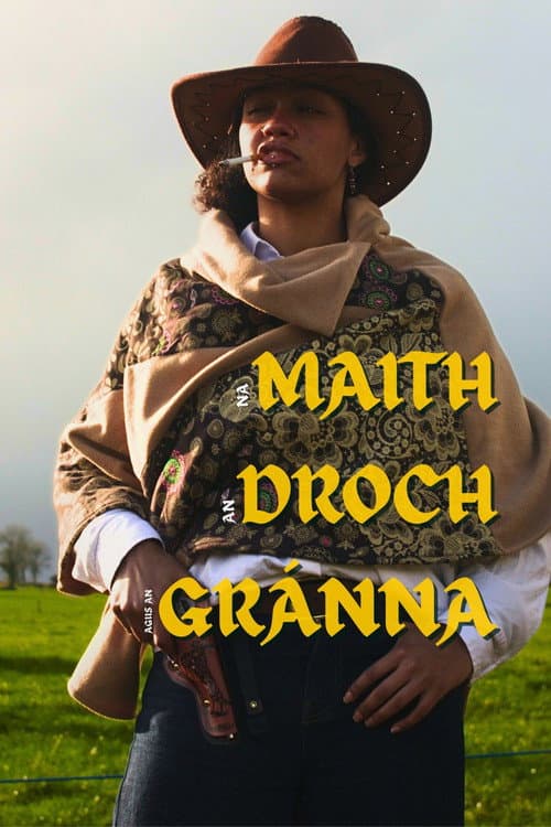 Na Maith, An Droch agus An Gránna