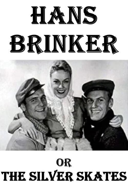 Hans Brinker or the Silver Skates