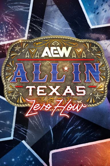 AEW All In 2025: Texas - Zero Hour
