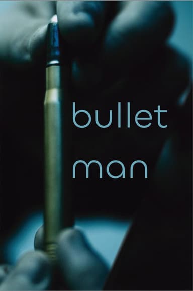 Bullet Man