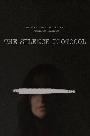 The Silence Protocol