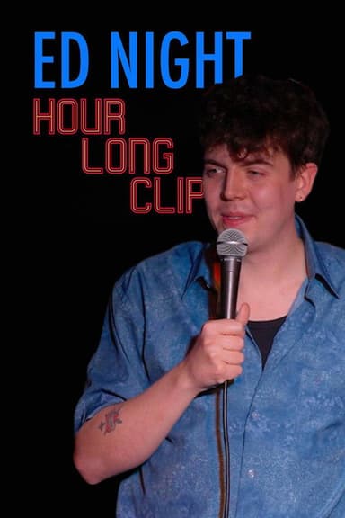 Ed Night: Hour Long Clip