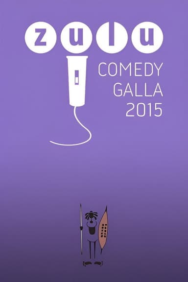 Zulu Comedy Galla 2015