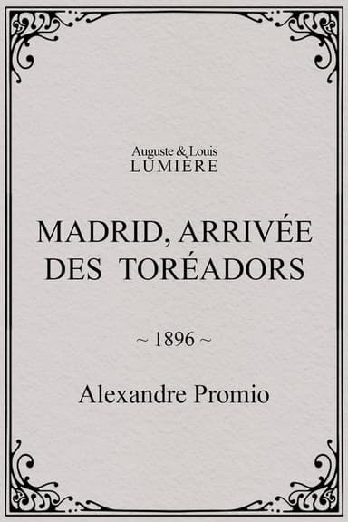 Arrival of the Bullfighters