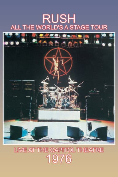 Rush: Live at the Capitol Theatre, 1976