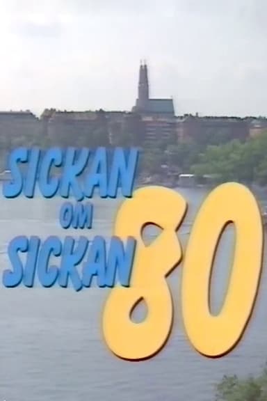 Sickan om Sickan 80