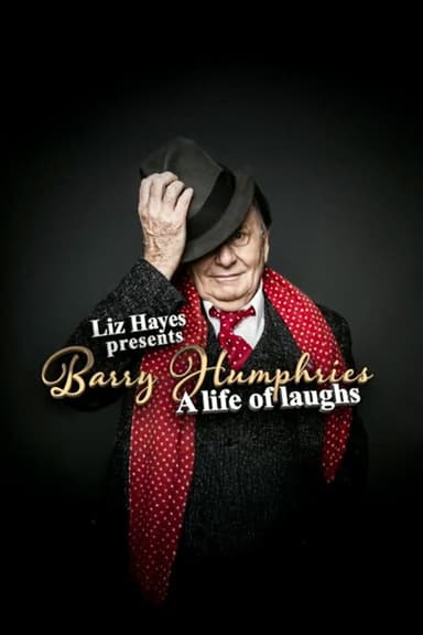 Barry Humphries - A Life of Laughs