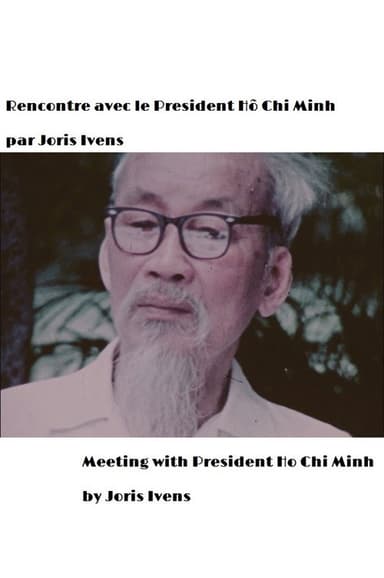 Meeting with President Ho Chi Minh