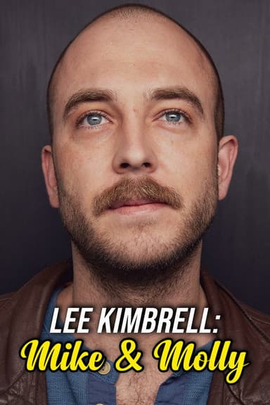 Lee Kimbrell: Mike & Molly
