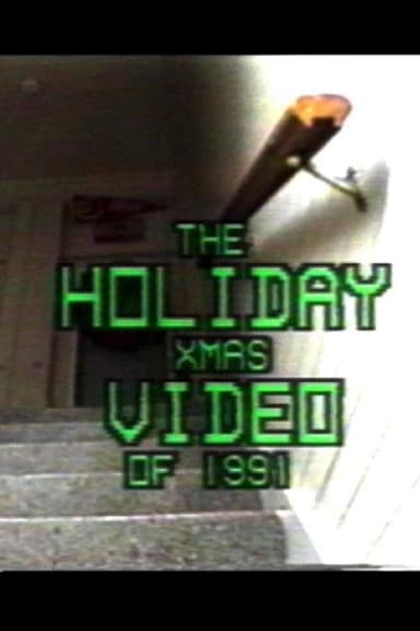 The Holiday Xmas Video of 1991