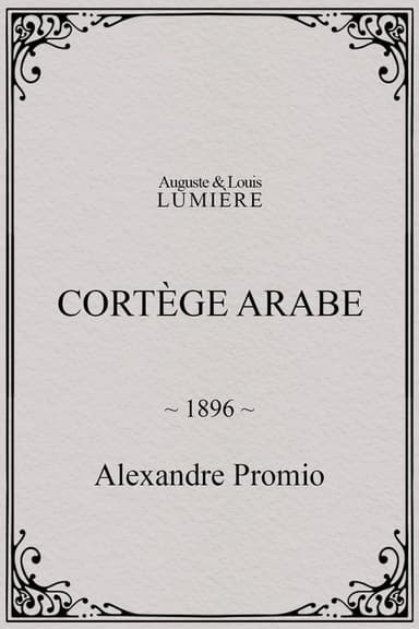 Arab Cortege, Geneva