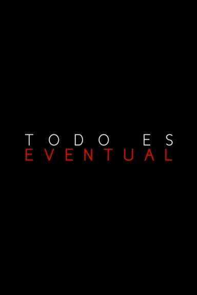 Everything's Eventual