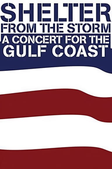 Shelter from the Storm: A Concert for the Gulf Coast