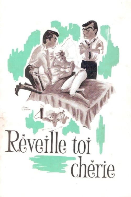 Réveille-toi, chérie