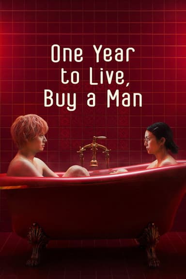 One Year to Live, Buy a Man