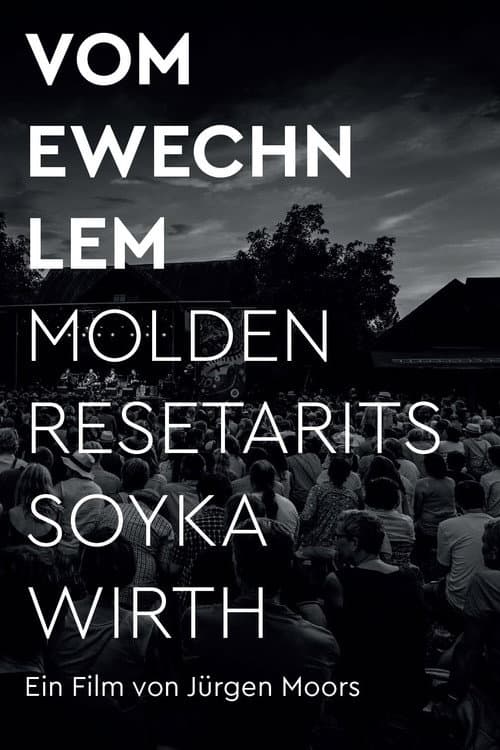 VOM EWECHN LEM - MOLDEN RESETARITS SOYKA WIRTH
