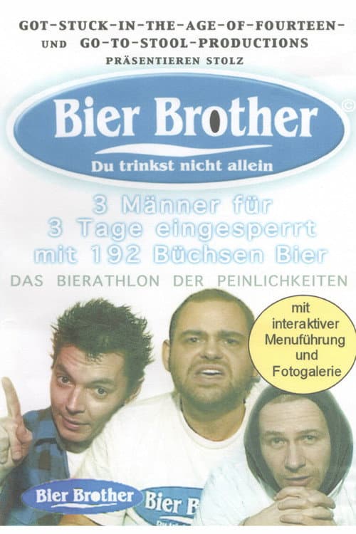 Bier Brother - Du trinkst nicht allein
