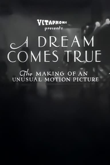 A Dream Comes True