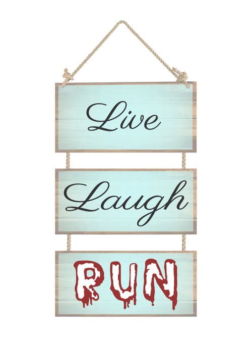Live, Laugh, Run